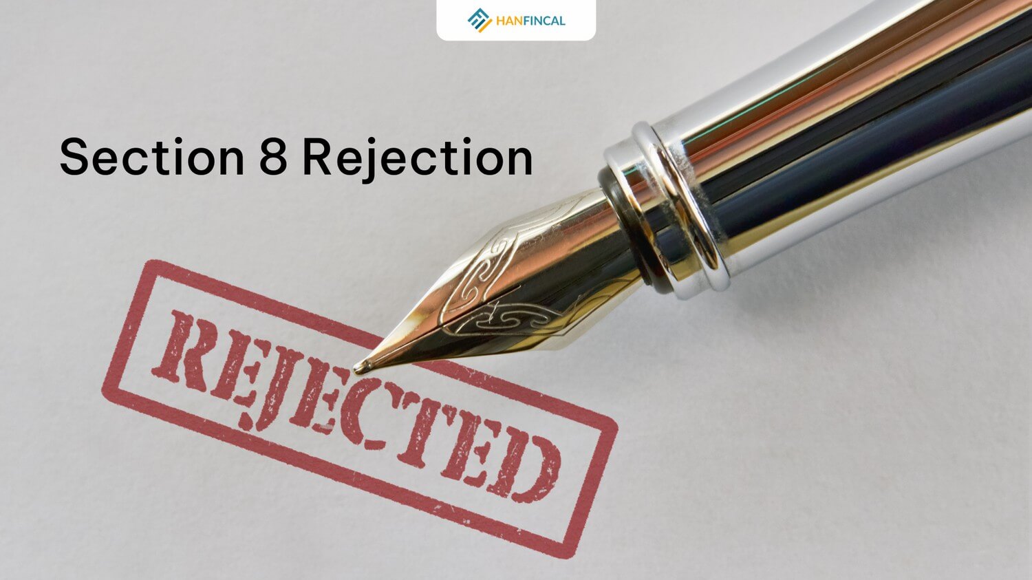 Section 8 Rejection