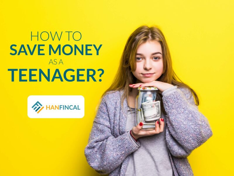How To Save Money As A Teenager?