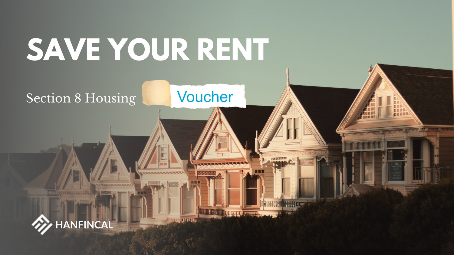 Save your rent - Section 8 Housing Voucher