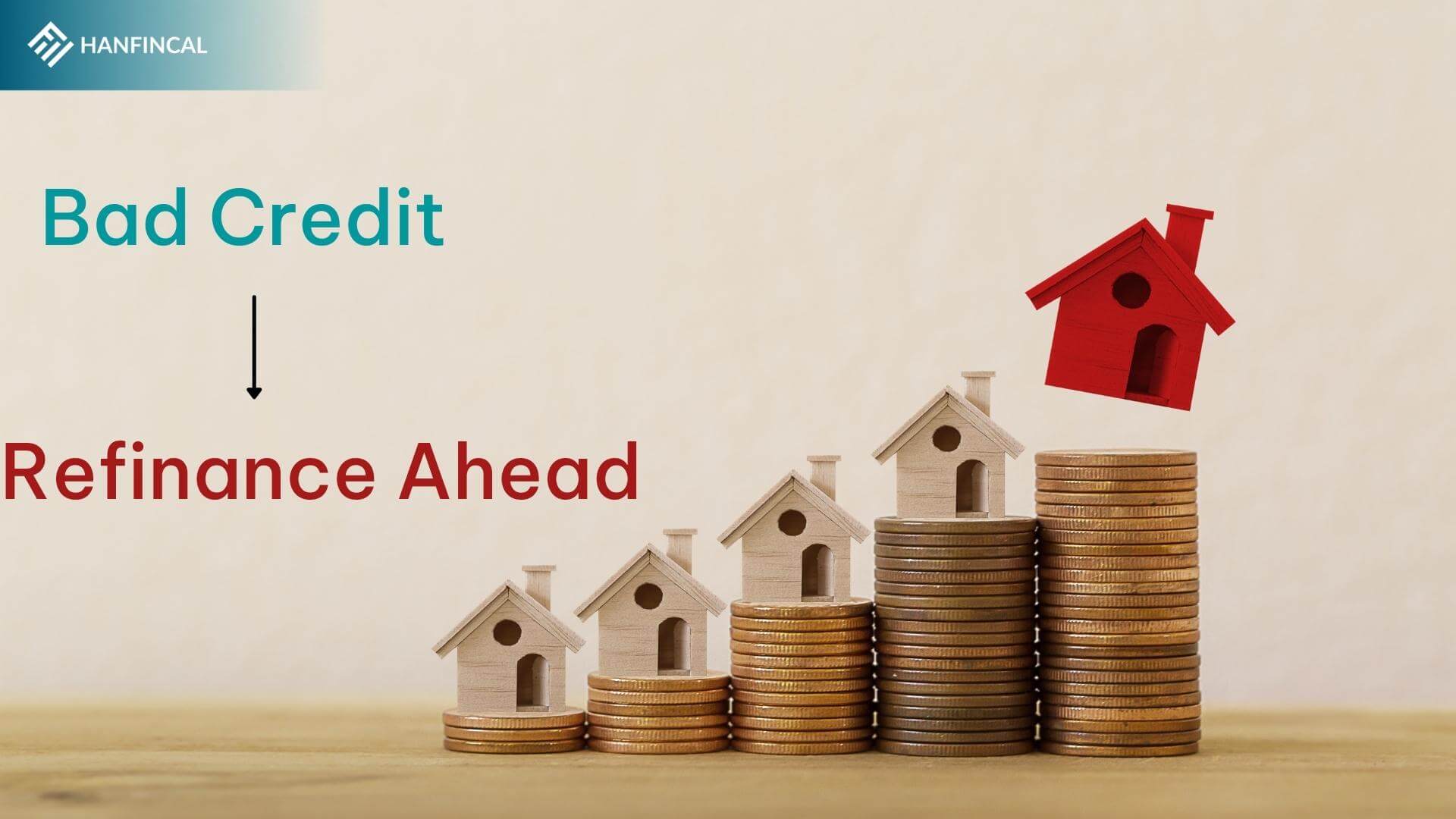 Refinance Ahead With Bad Credit