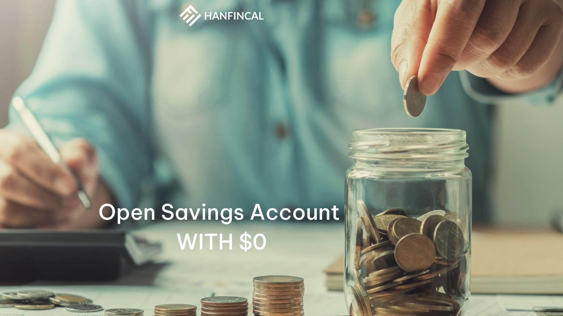 Open Savings Account Just 0