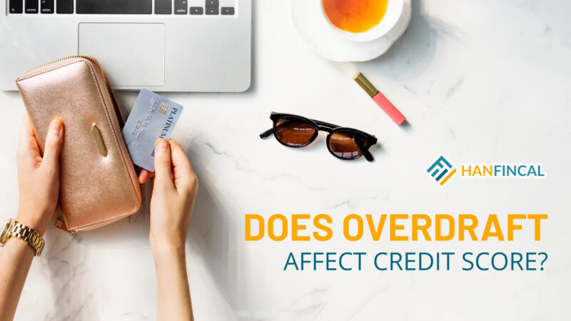 Does Overdraft Affect Credit Score?