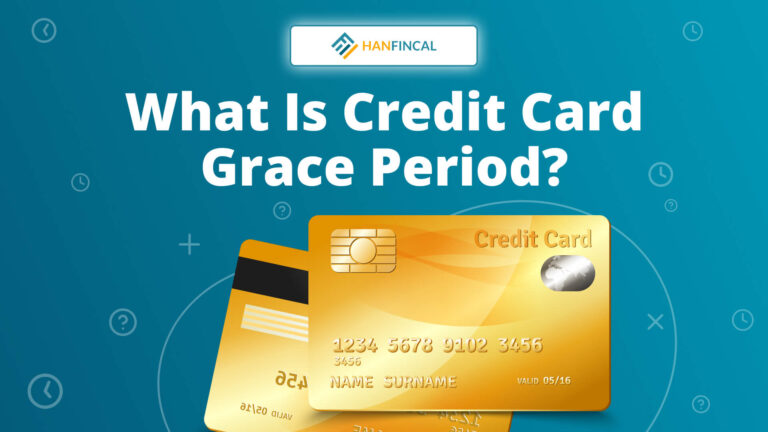 credit-card-grace-period-hanfincal