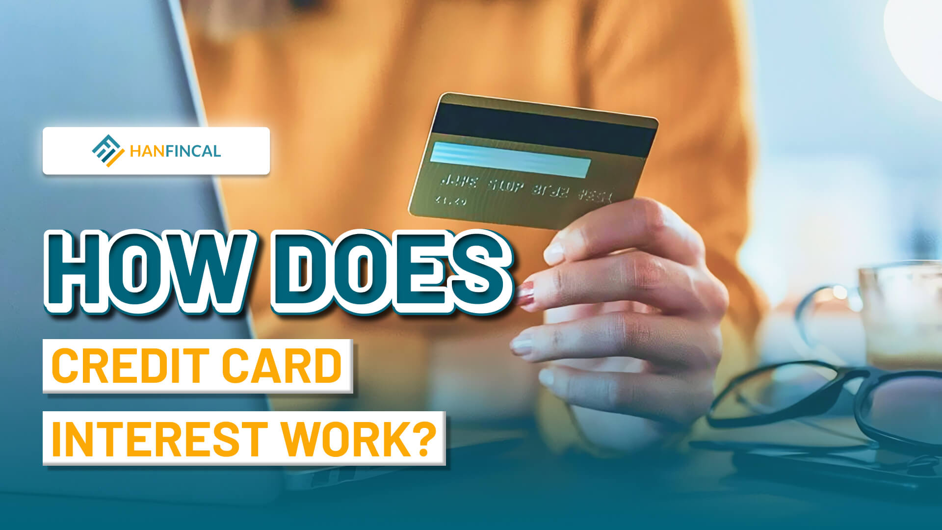 how-does-credit-card-interest-work-hanfincal