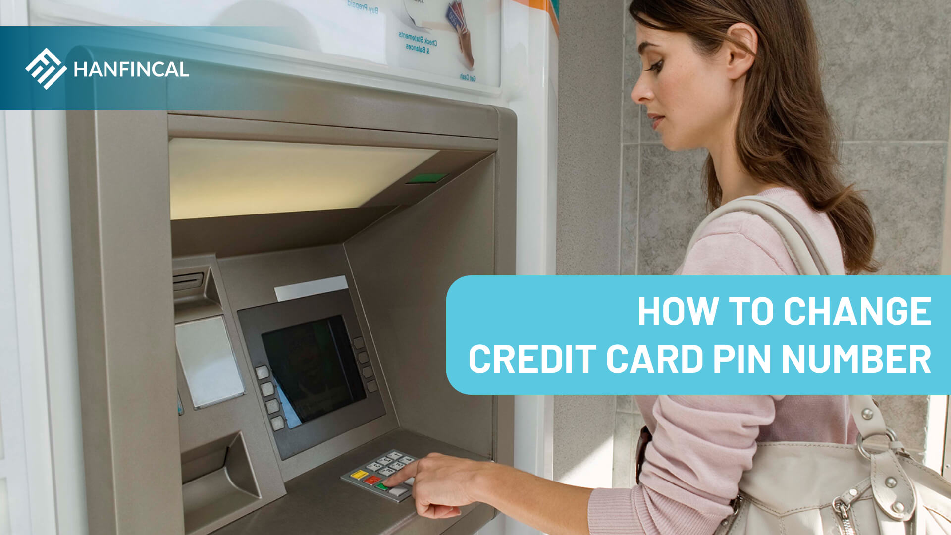 How to change a credit card pin number?