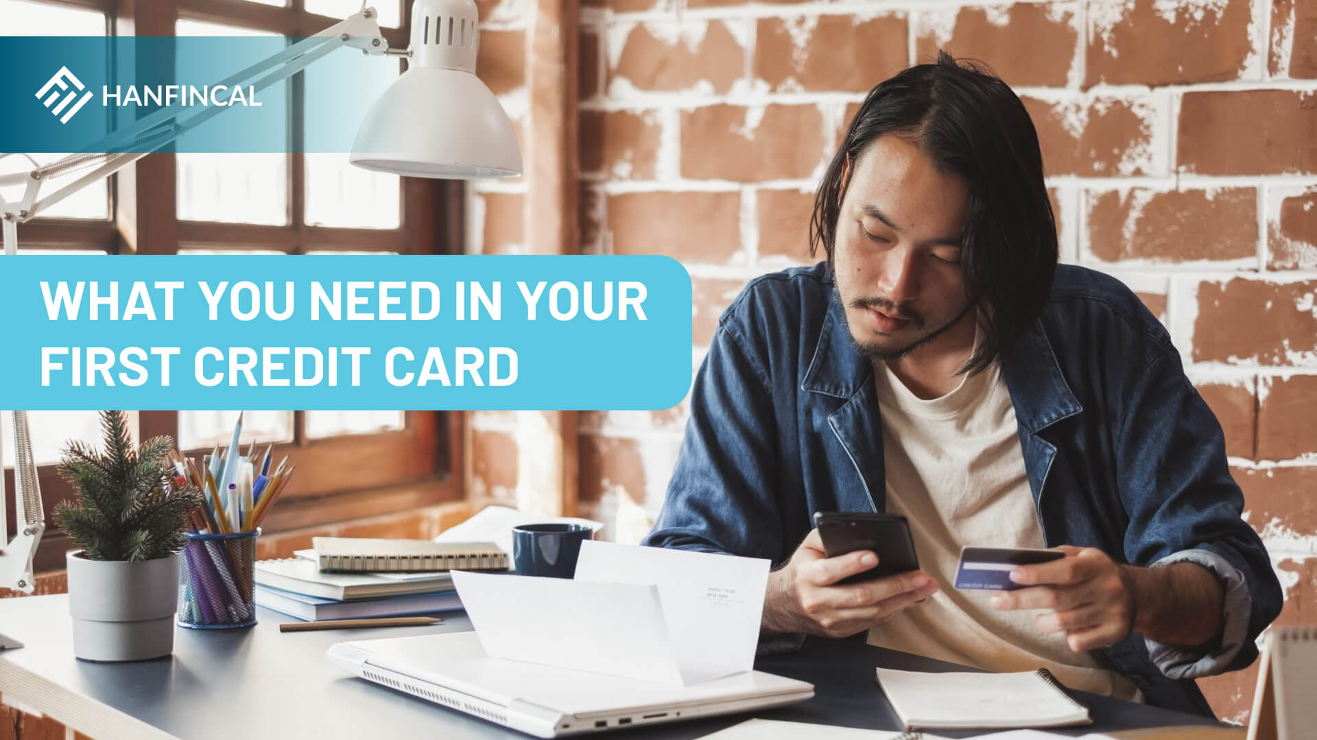What do you need for your first credit card?