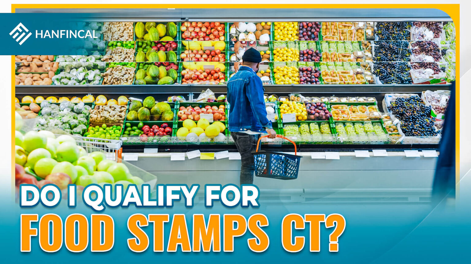 How to apply for Food Stamps in Connecticut (02/2023)? | Hanfincal