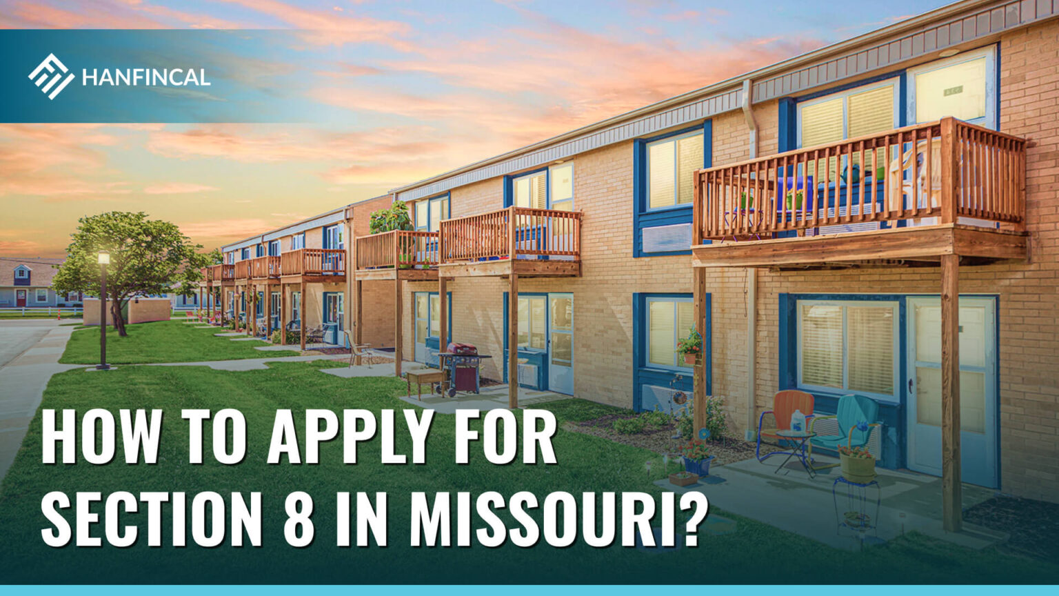 Section 8 in Missouri How to apply (02/2023) Hanfincal