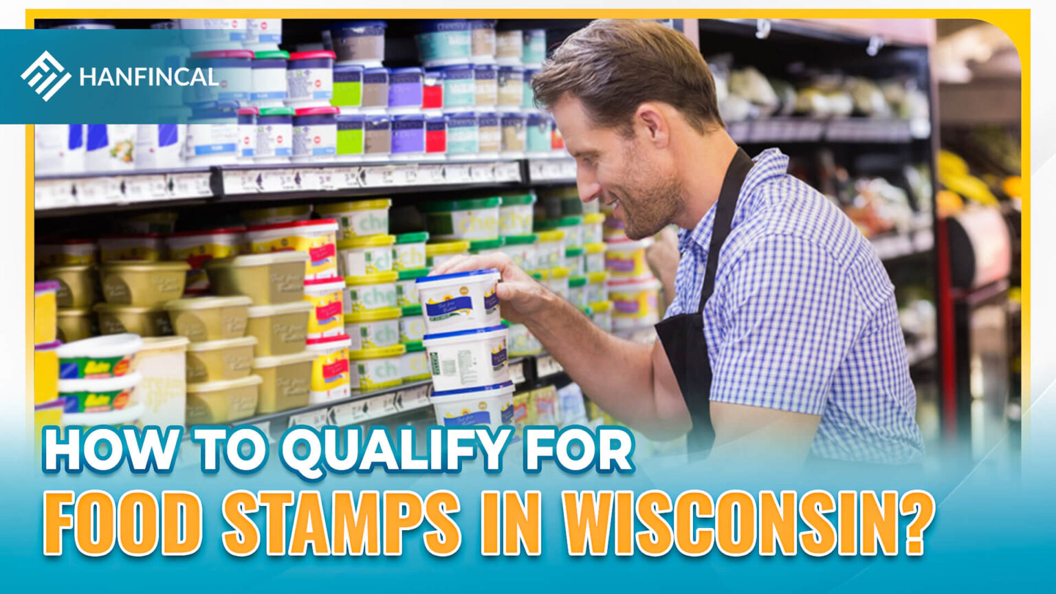 How to apply for Food Stamps in Wisconsin (02/2023)? Hanfincal