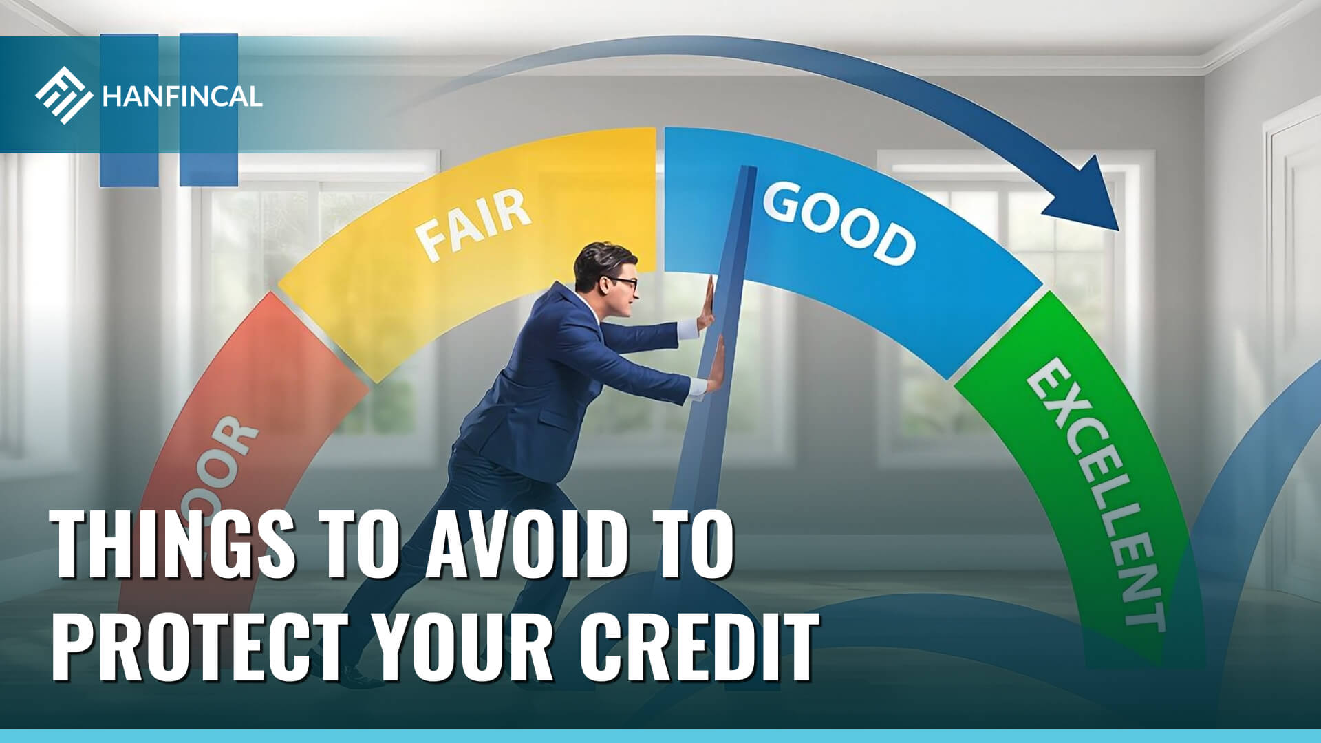 Things to avoid to protect your credit