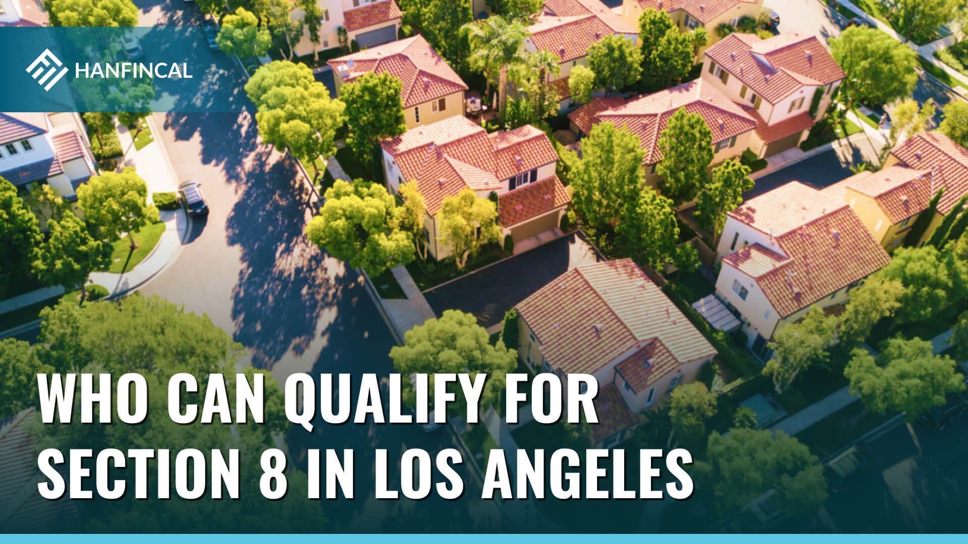 Who can qualify for Section 8 in Los Angeles (LA)?