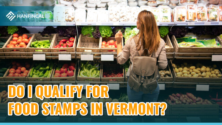How To Apply For Food Stamps In Vermont (02/2023)? | Hanfincal